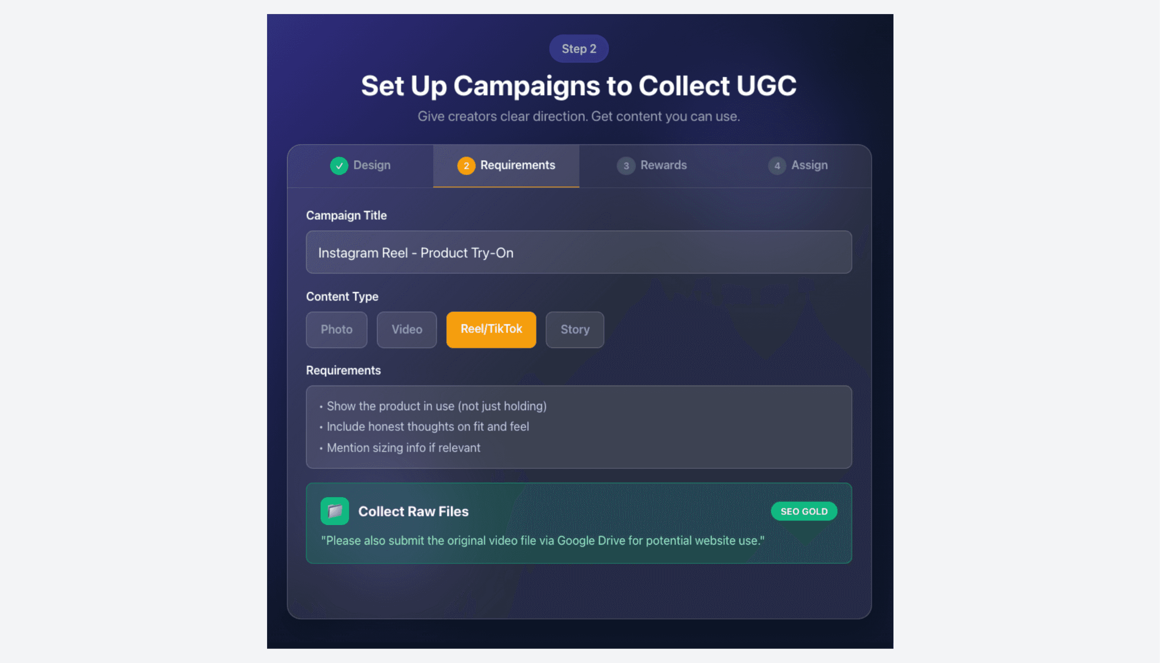 Campaign setup interface for collecting user generated content with requirements for raw files